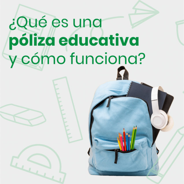 Póliza educativa